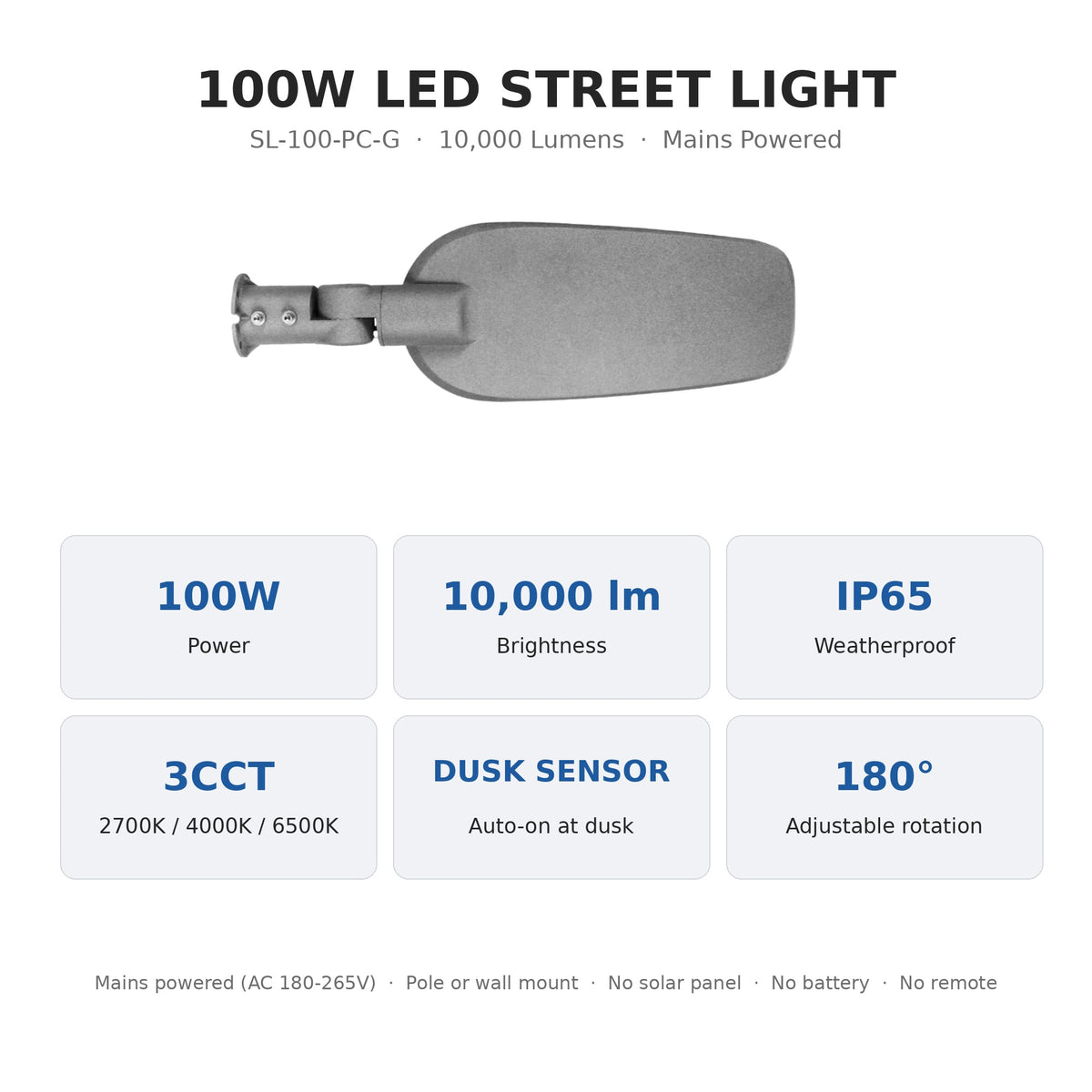 100W LED street light features: 100W, 10,000 lumens, IP65, 3CCT, dusk sensor, 180 degree adjustable