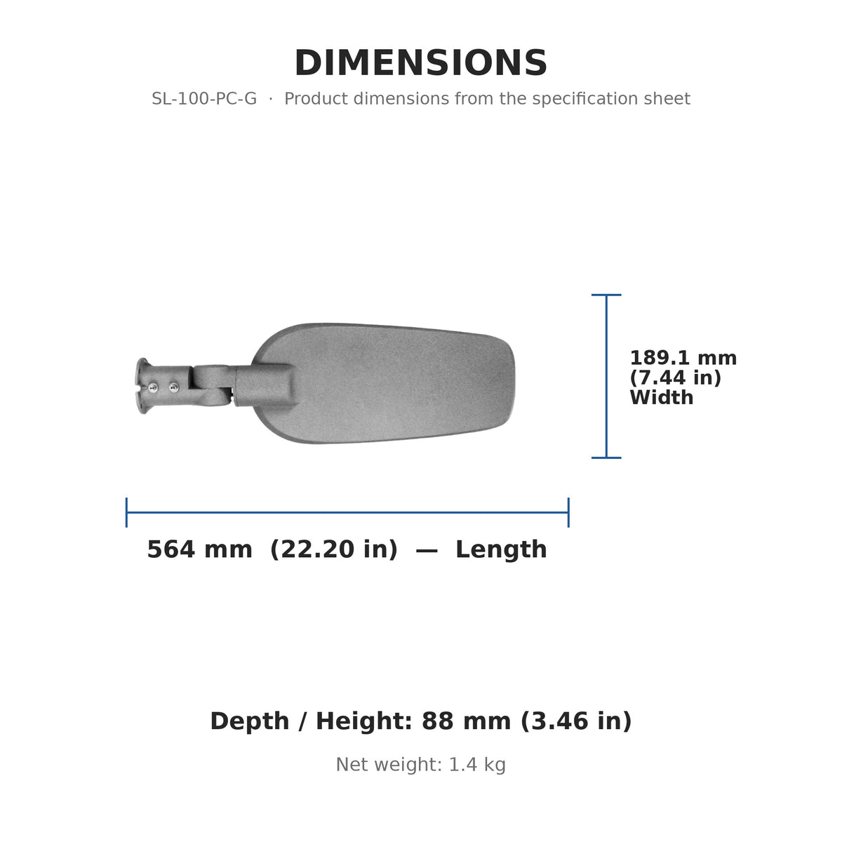 100W LED street light dimensions: 564 by 189.1 by 88 millimetres