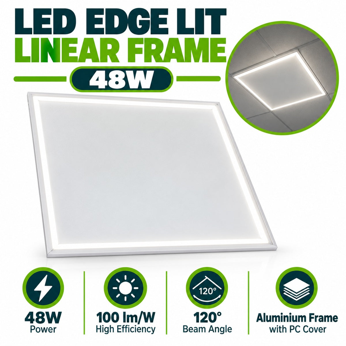 LED Edge Lit Linear Frame 48W infographic – 48W power, 100 lm per W high efficiency, 120 degree beam angle, aluminium frame with PC cover