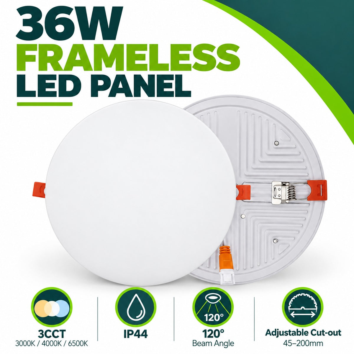 36W Frameless LED Panel – 3CCT 3000K 4000K 6500K, IP44, 120 degree beam, adjustable cut-out 45-200mm, front and back view with spring clips