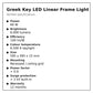 Greek Key LED Linear Frame Light verified specifications: 60W, 6000 lumens, 6500K, 595 by 595 by 15 millimetres, 12-month warranty