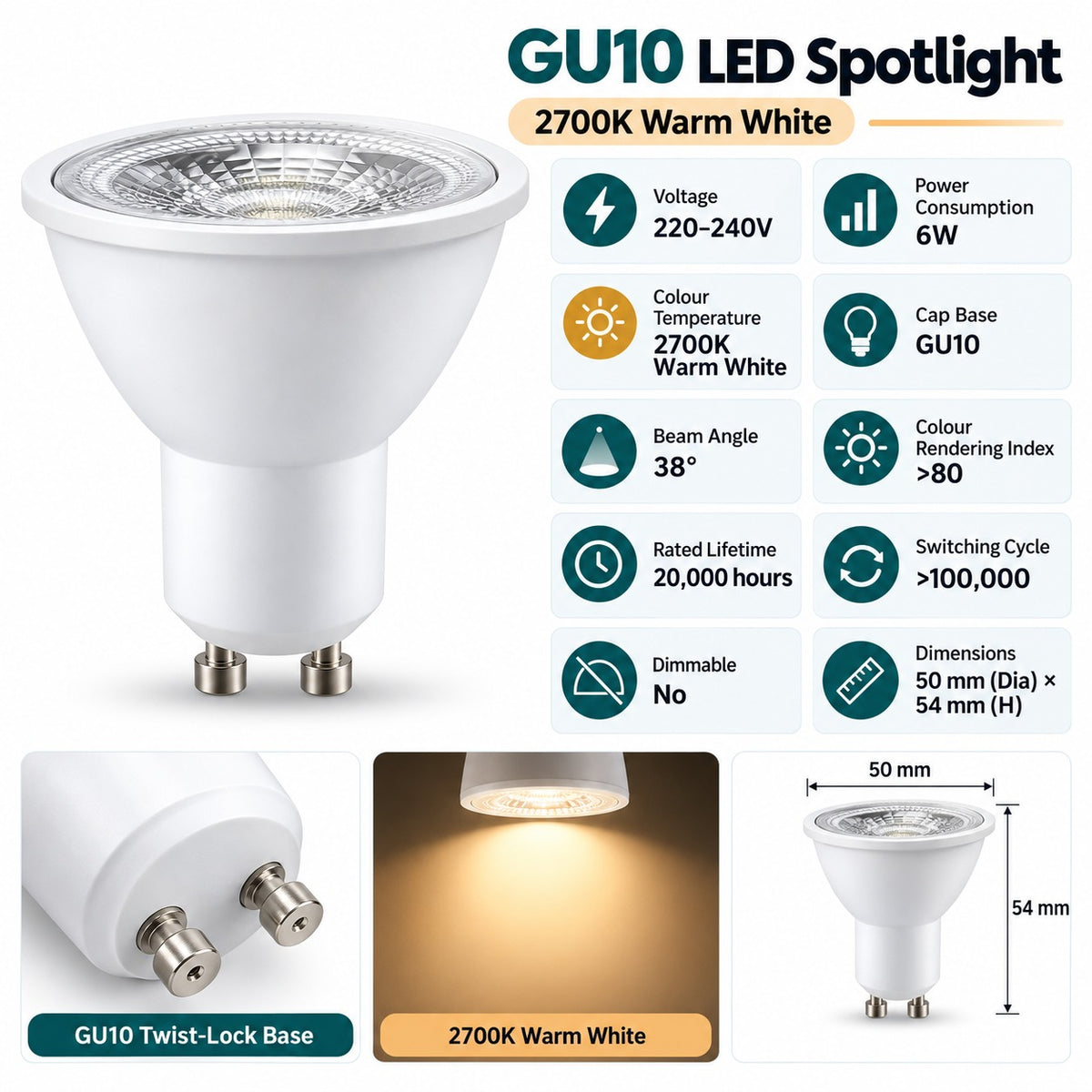 GU10 LED Spotlight 2700K Warm White infographic – 6W, 220-240V, GU10, 38 degree beam, CRI over 80, 20000 hours, non-dimmable, dimensions