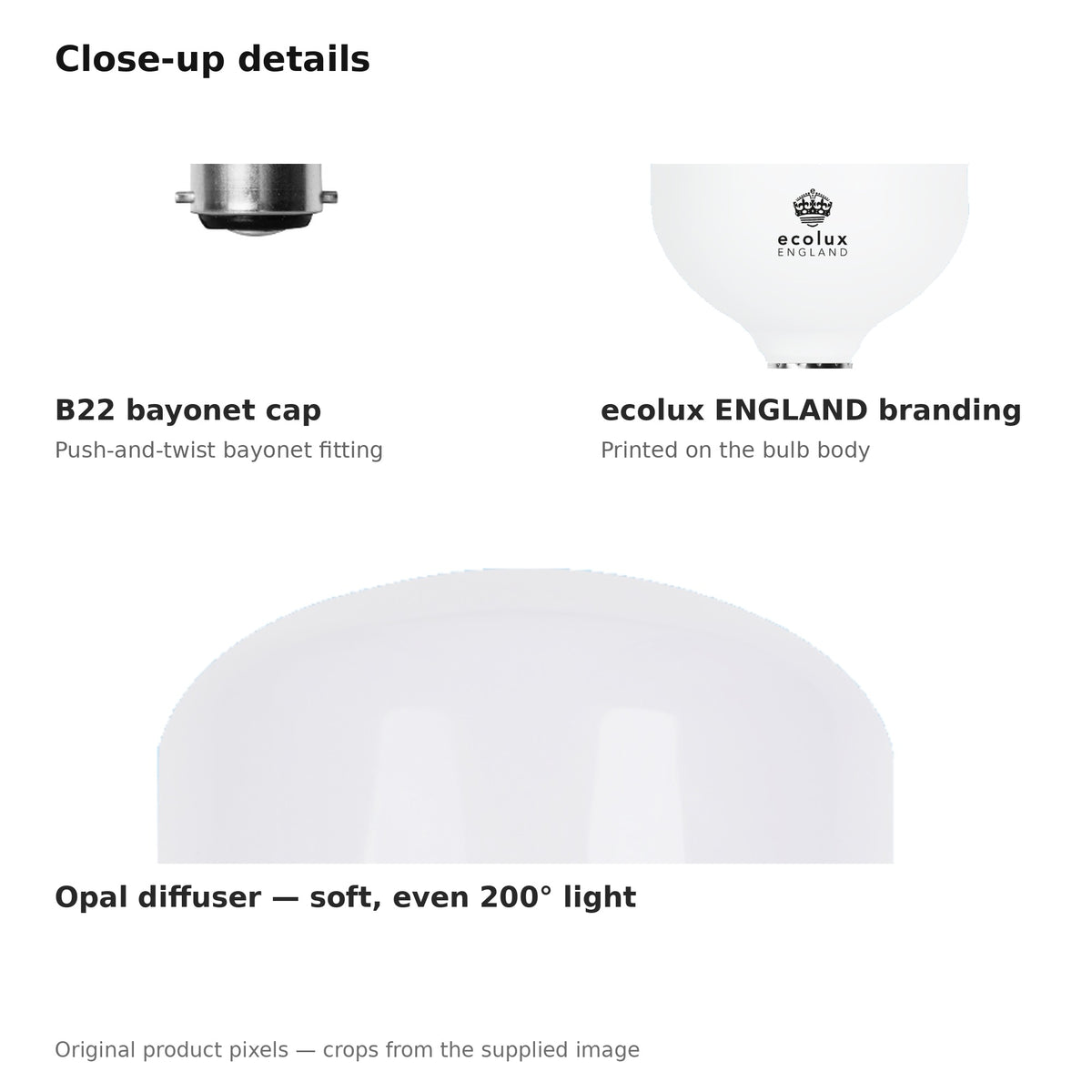 Close-up details – B22 bayonet cap, ecolux ENGLAND branding, opal diffuser