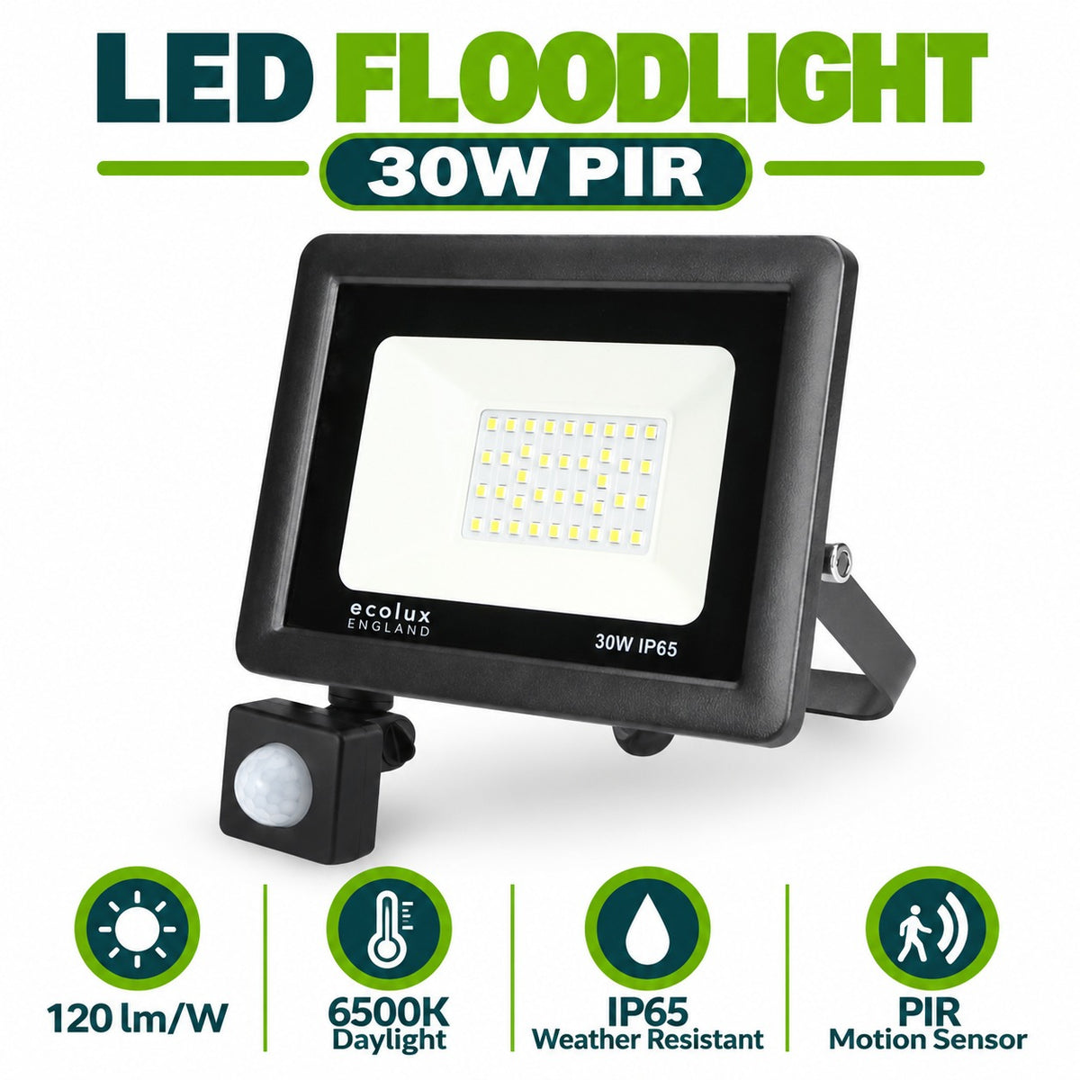 LED Floodlight 30W PIR infographic – 120 lm per W, 6500K daylight, IP65 weather resistant, PIR motion sensor