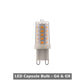 LED Capsule Bulb – G4 & G9, 4000K / 6500K, Dimmable G9