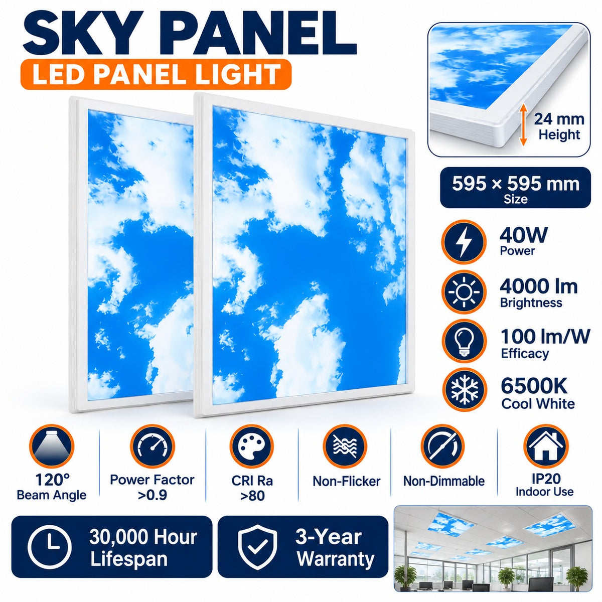 Sky Panel LED Panel Light 6500K Cool White infographic – 40W, 4000 lumens, 100 lm per W, 595 x 595mm, 24mm height, 120 degree beam, PF over 0.9, CRI over 80, non-flicker, non-dimmable, IP20, 30000 hours, 3 year warranty